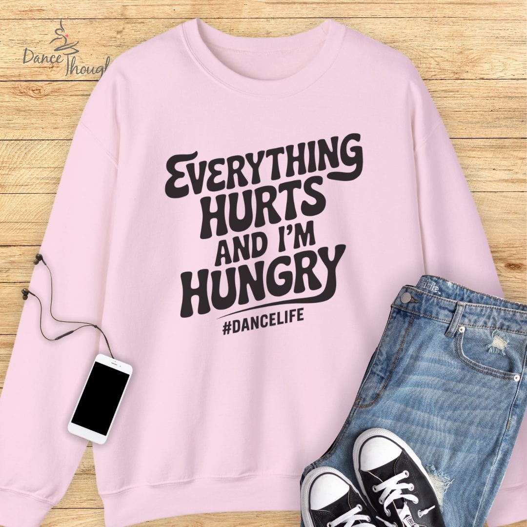 Everything Hurts Sweatshirt