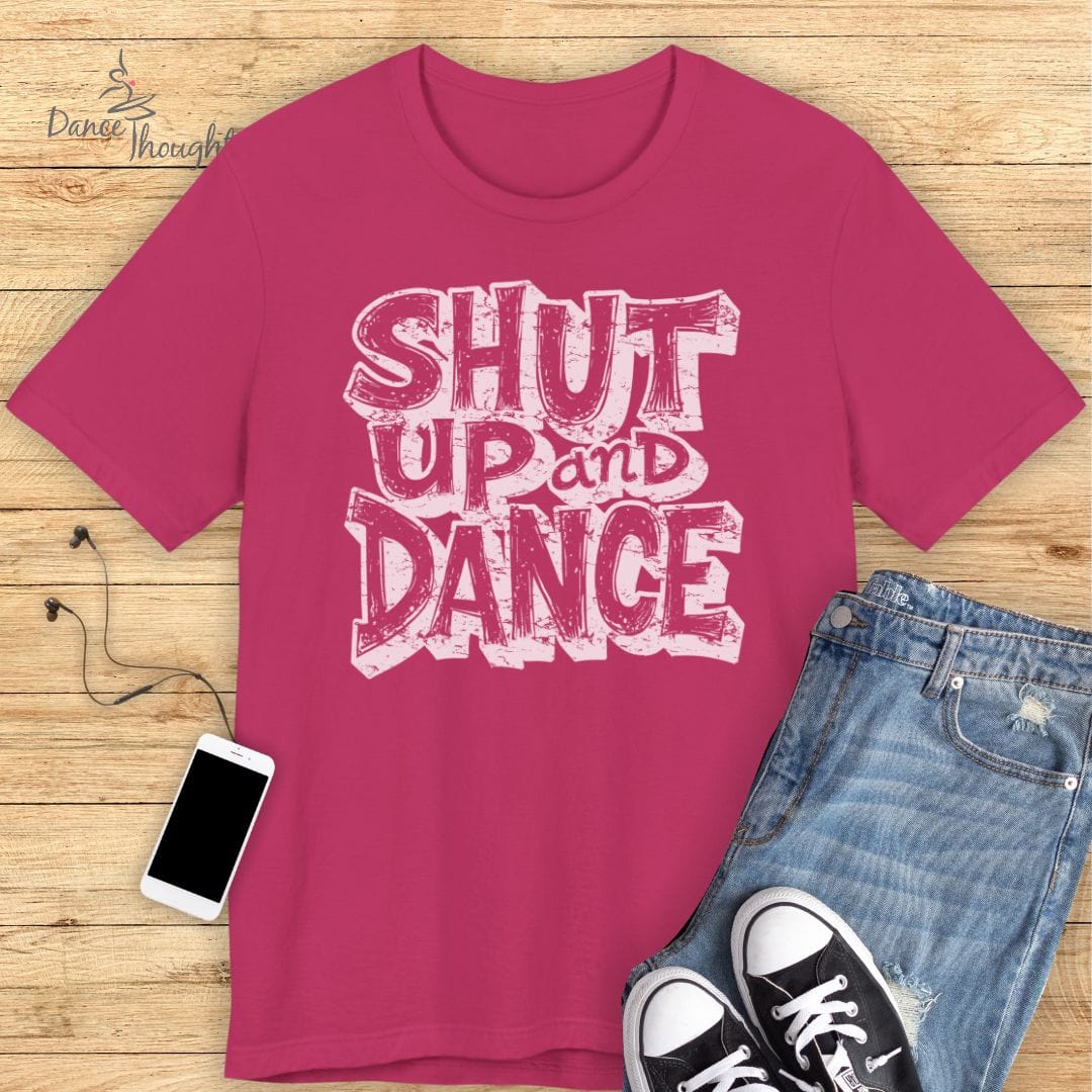 Shut Up and Dance T-shirt