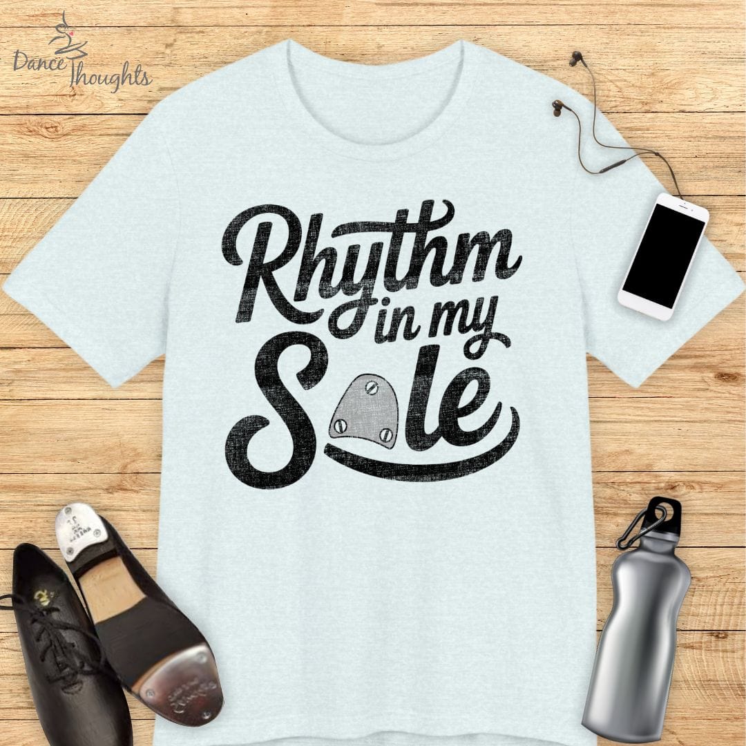 Rhythm In My Sole T-shirt