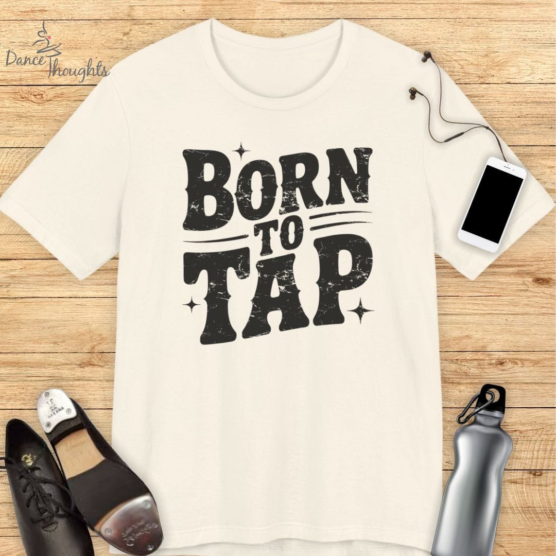 Born To Tap T-shirt