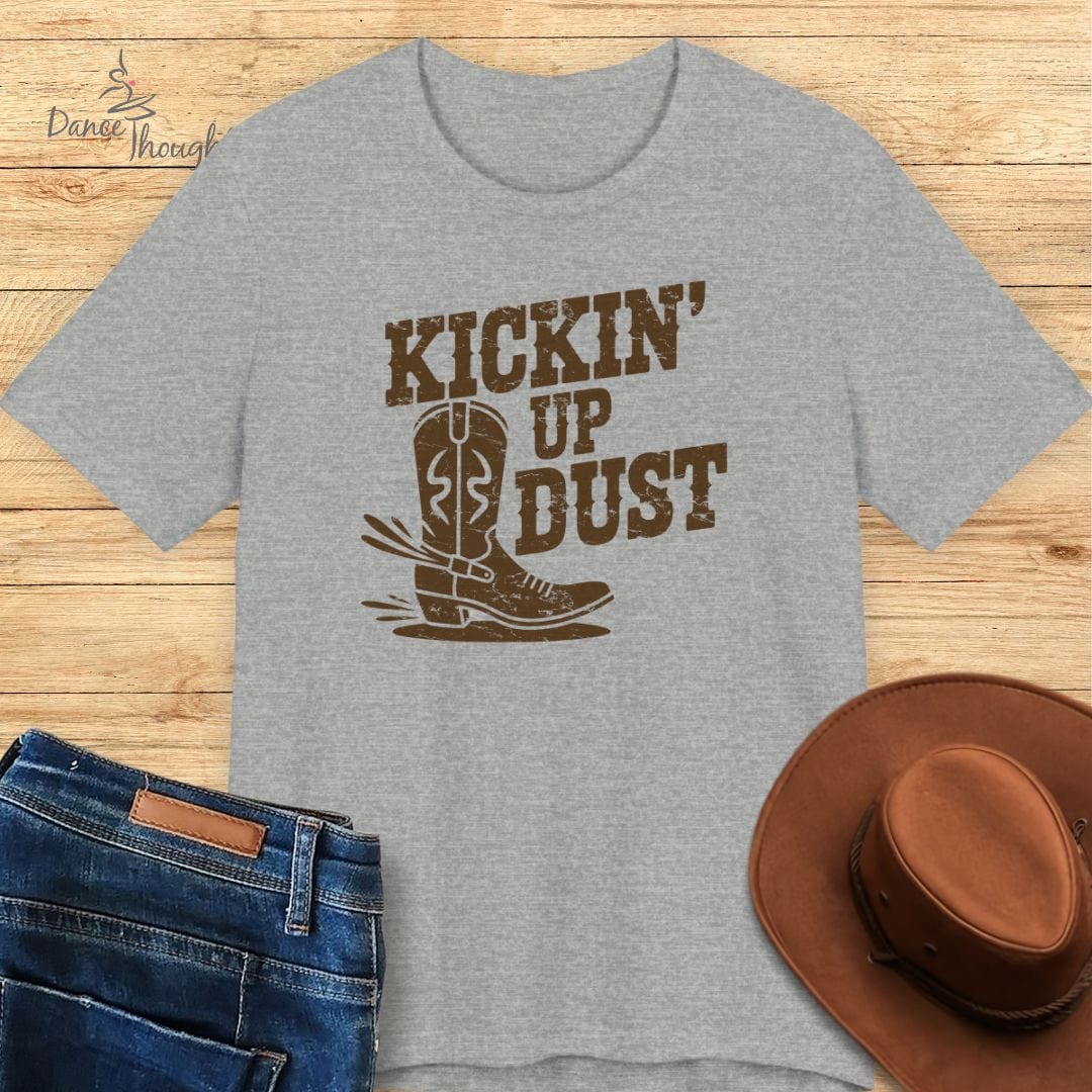 Kickin' Up Dust T-shirt