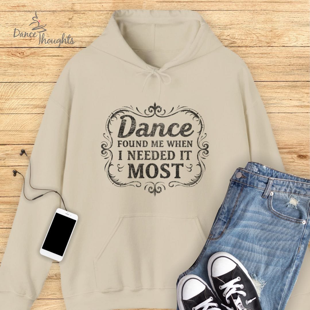 Dance Found Me Hoodie