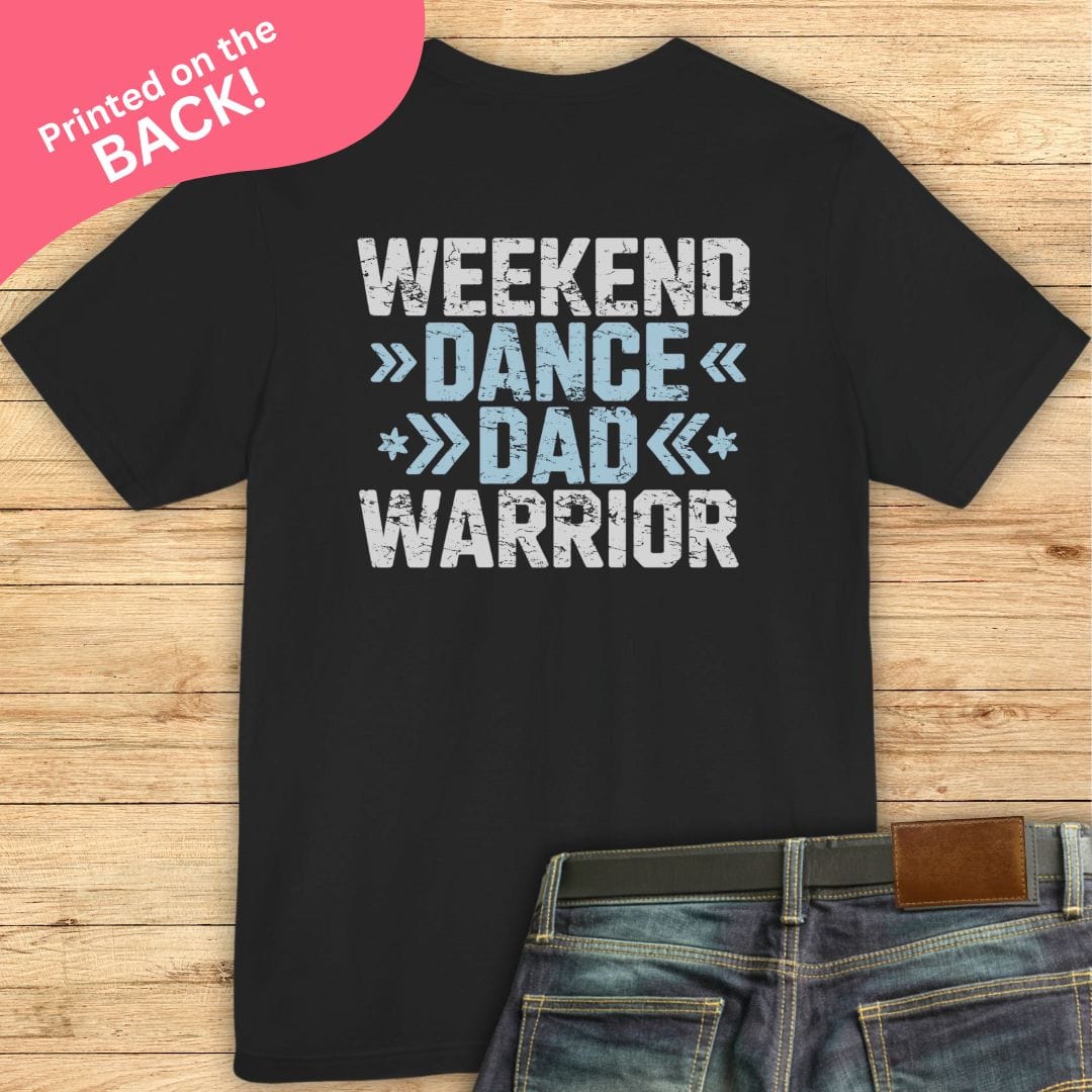 BACK PRINT Weekend Warrior T-Shirt