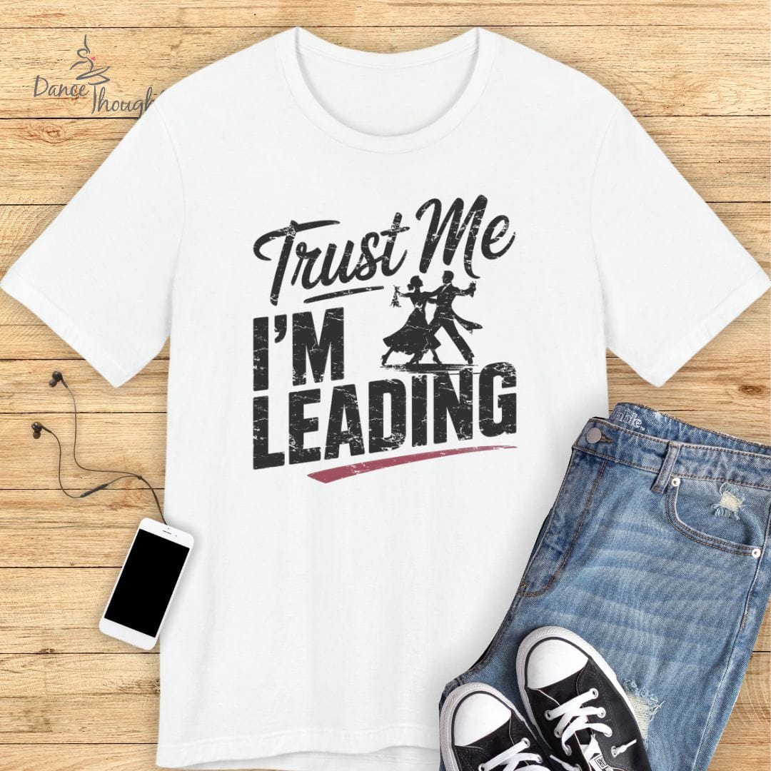 I'm Leading T-shirt