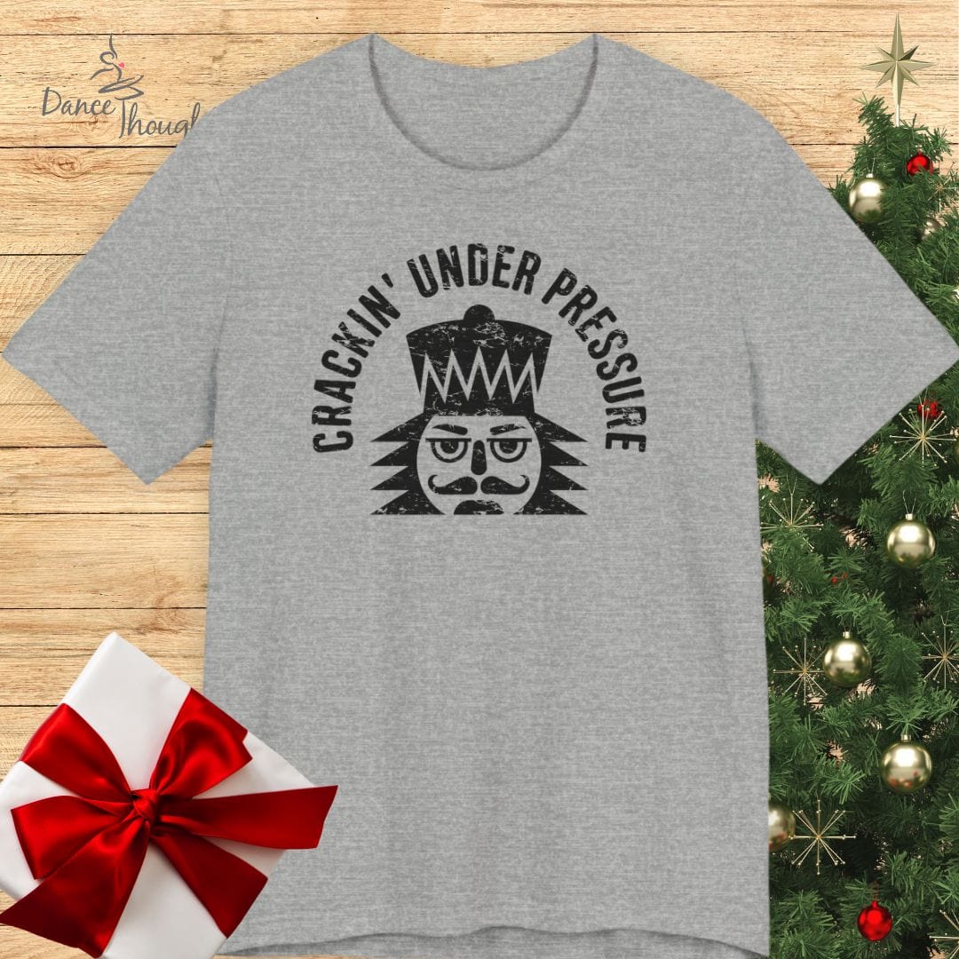 Crackin' Under Pressure T-shirt