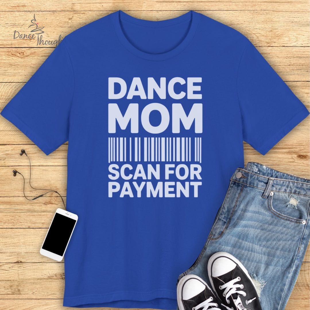 Dance Mom Scan T-Shirt