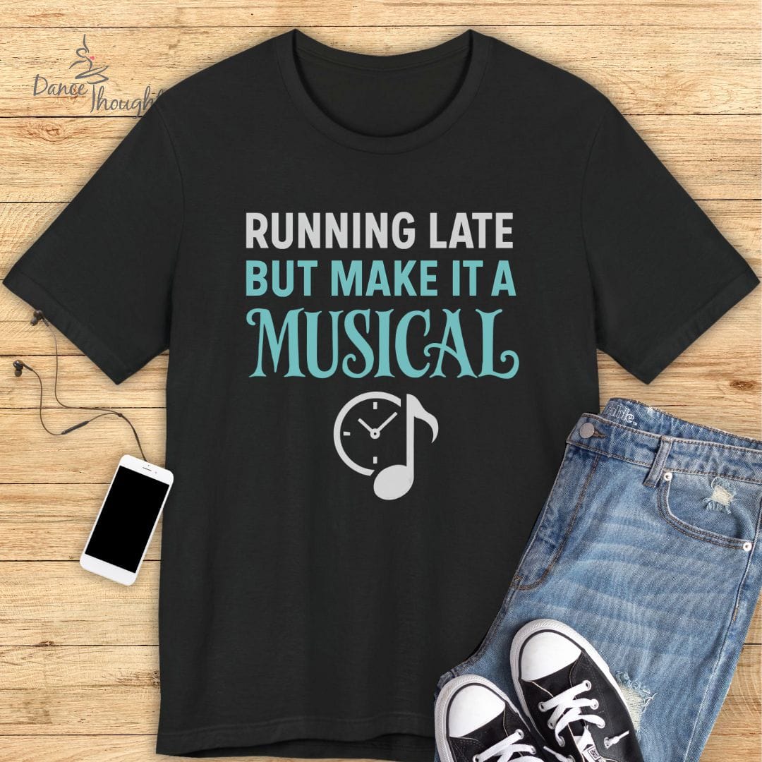 Running Late T-Shirt
