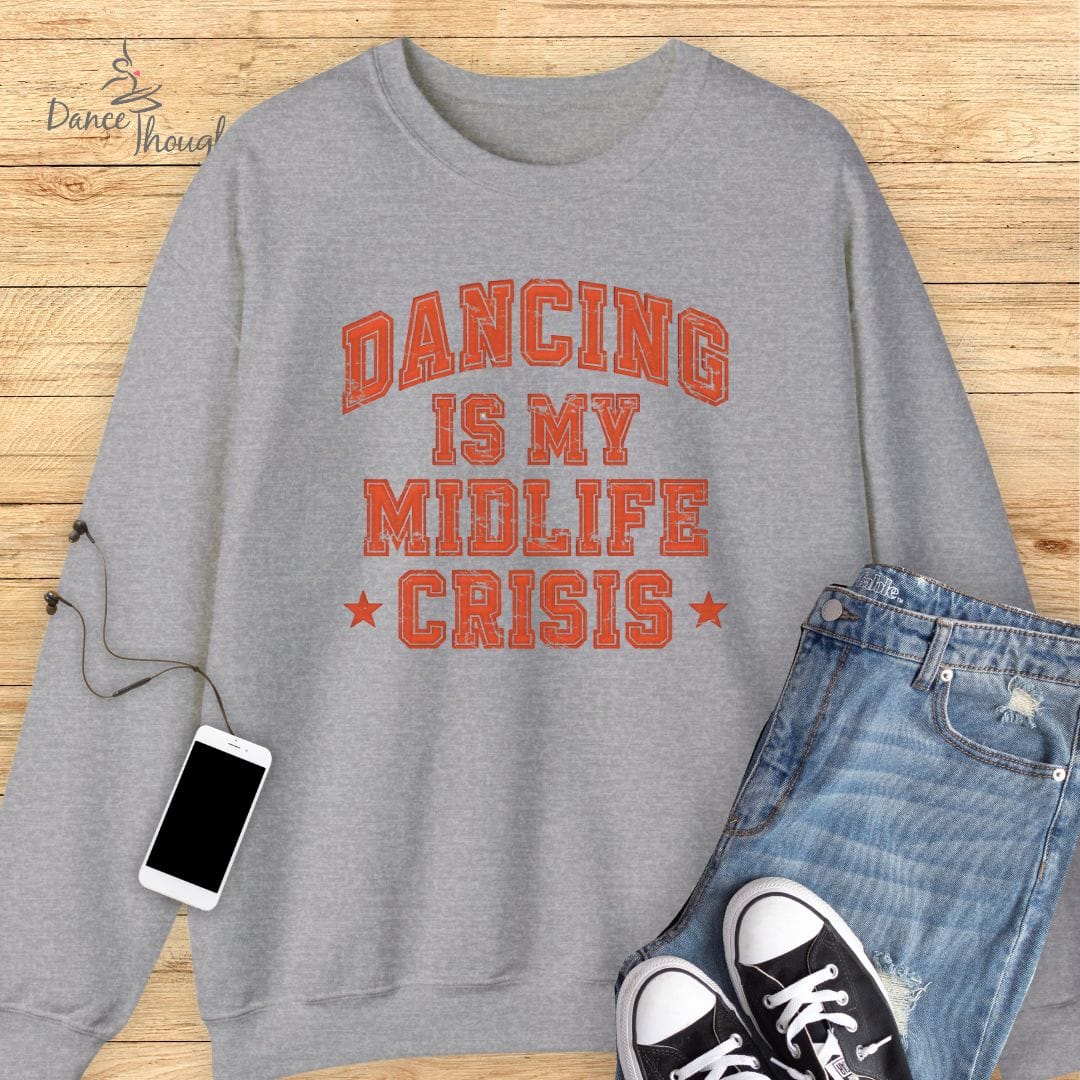 Midlife Crisis Sweatshirt