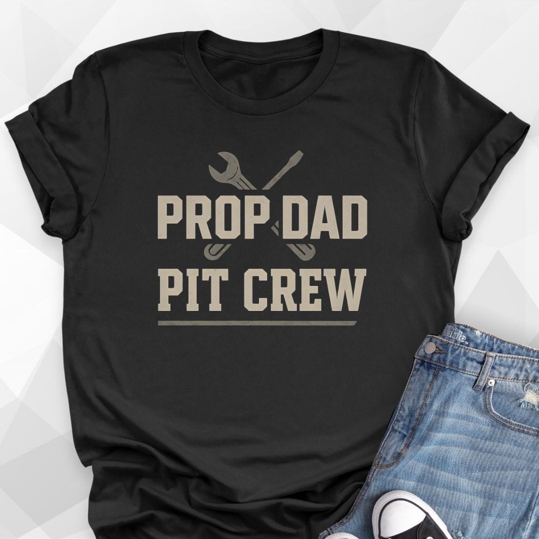 Prop Dad Pit Crew T-Shirt