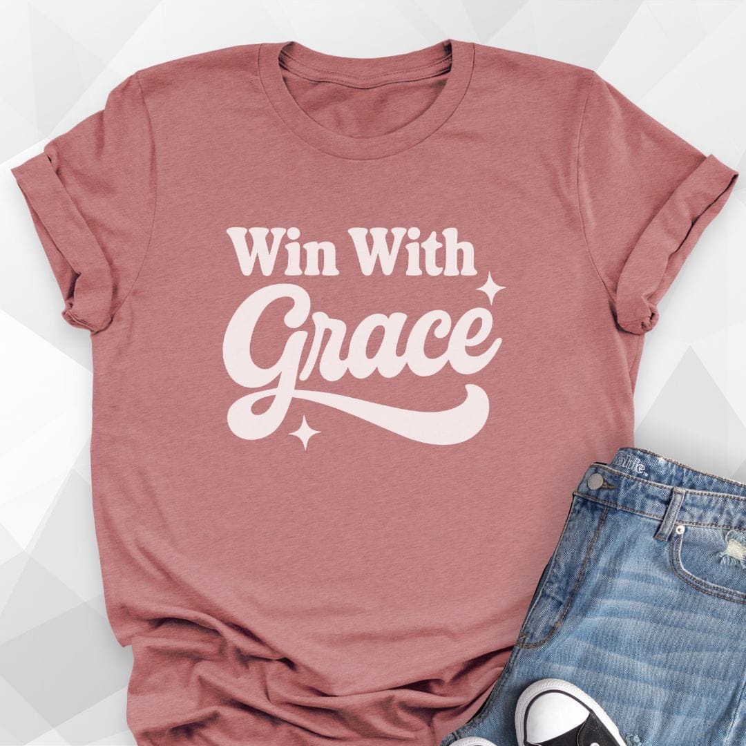 Win With Grace T-shirt