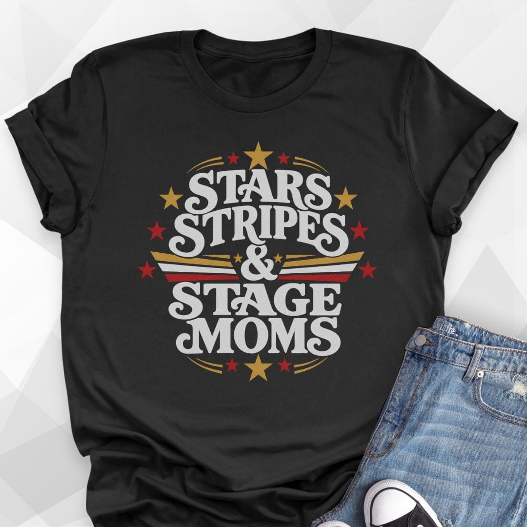 Stage Moms T-Shirt