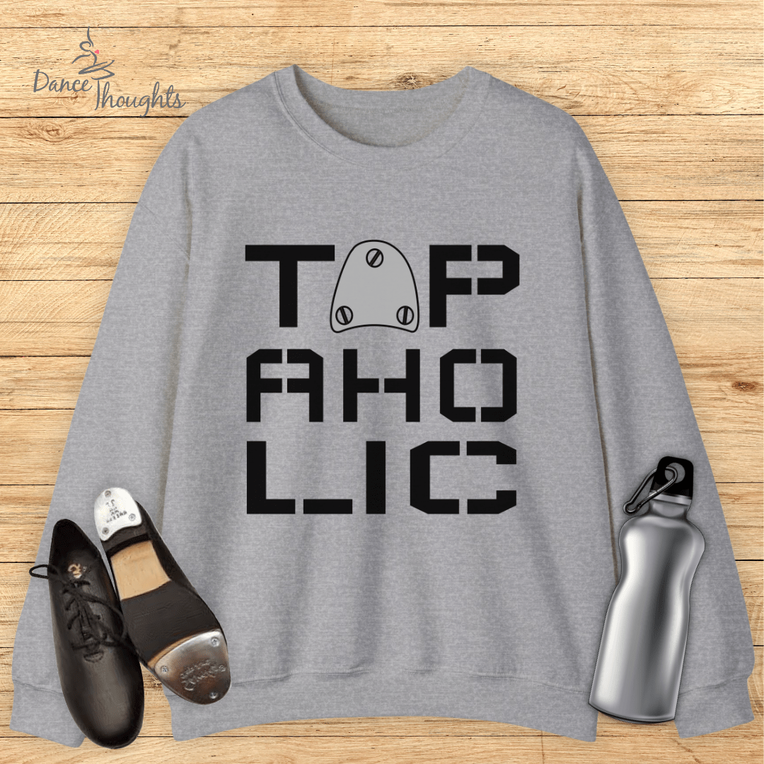 Tapaholic Sweatshirt-Sweatshirt-Dance Thoughts