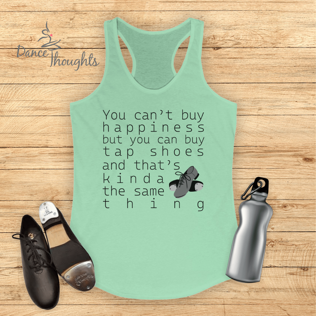 You Can Buy Tap Shoes Tank Top-Tank Top-Dance Thoughts