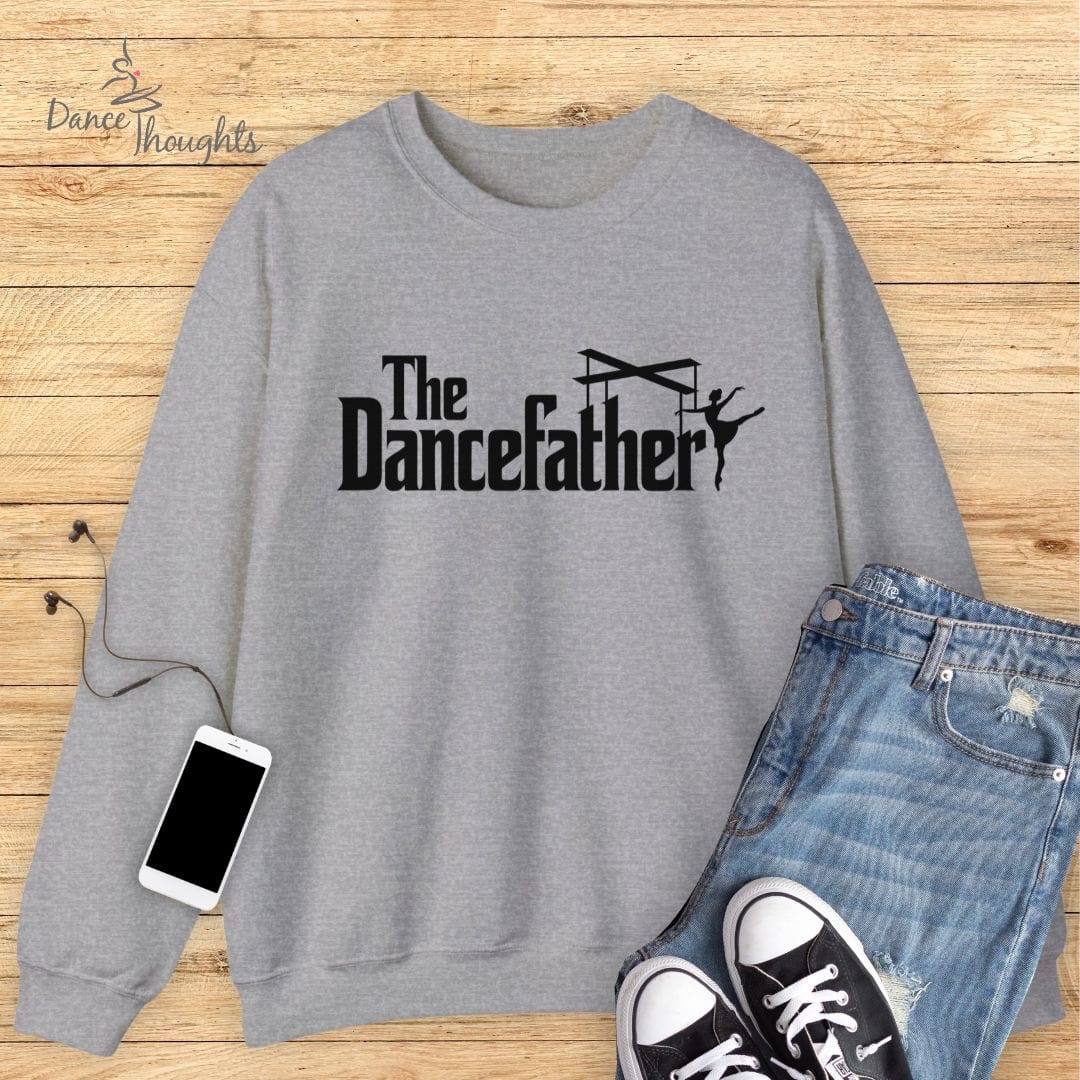 The Dancefather Sweatshirt-Sweatshirt-Dance Thoughts
