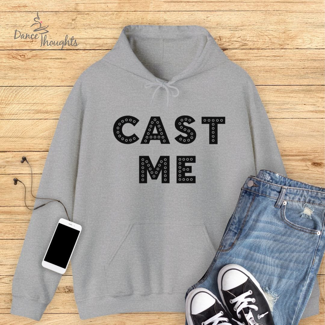 Cast Me Hoodie-Hoodie-Dance Thoughts