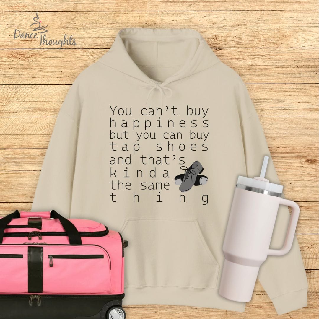 You Can Buy Tap Shoes Hoodie-Hoodie-Dance Thoughts