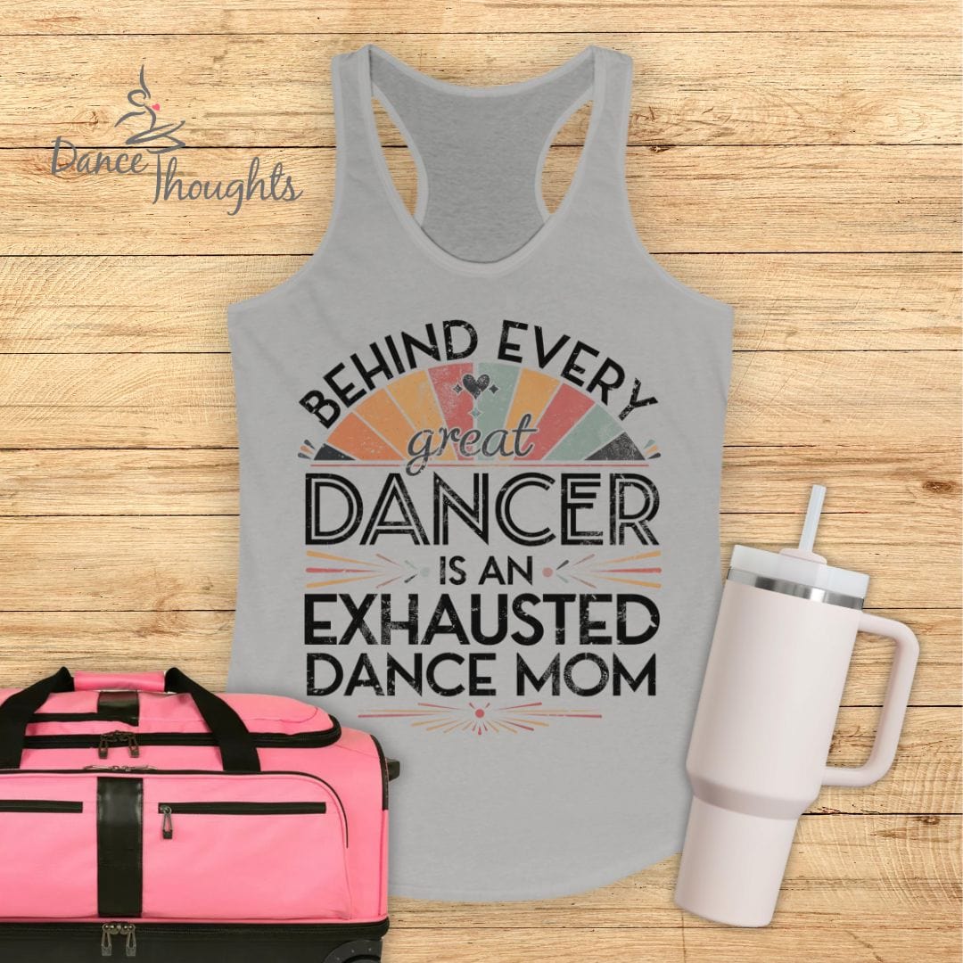 Behind Every Great Dancer Tank Top-Tank Top-Dance Thoughts