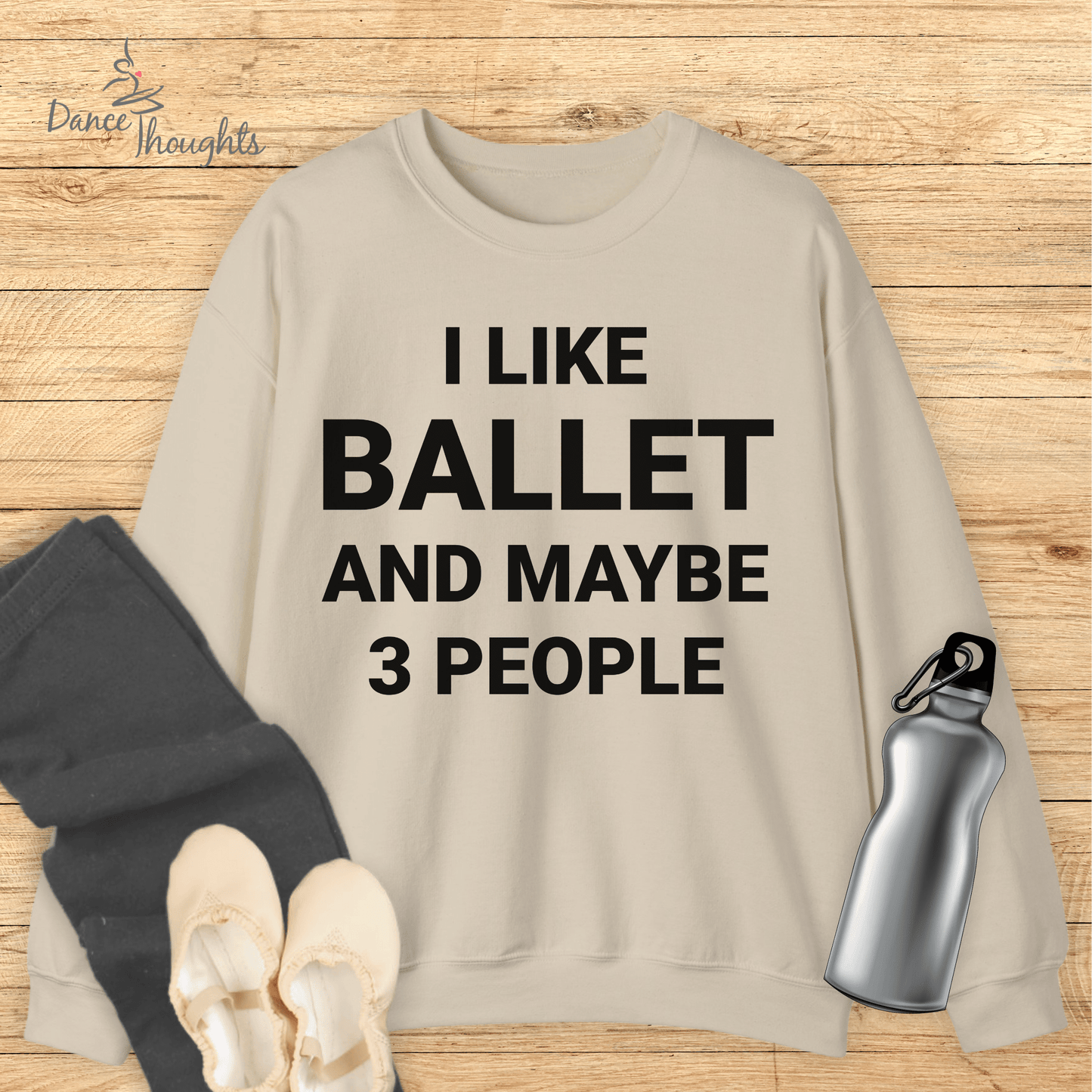 I Like Ballet Sweatshirt-Sweatshirt-Dance Thoughts