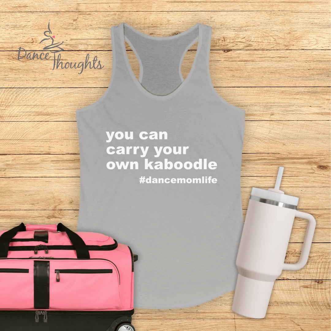 Carry Your Own Kaboodle Tank Top-Tank Top-Dance Thoughts