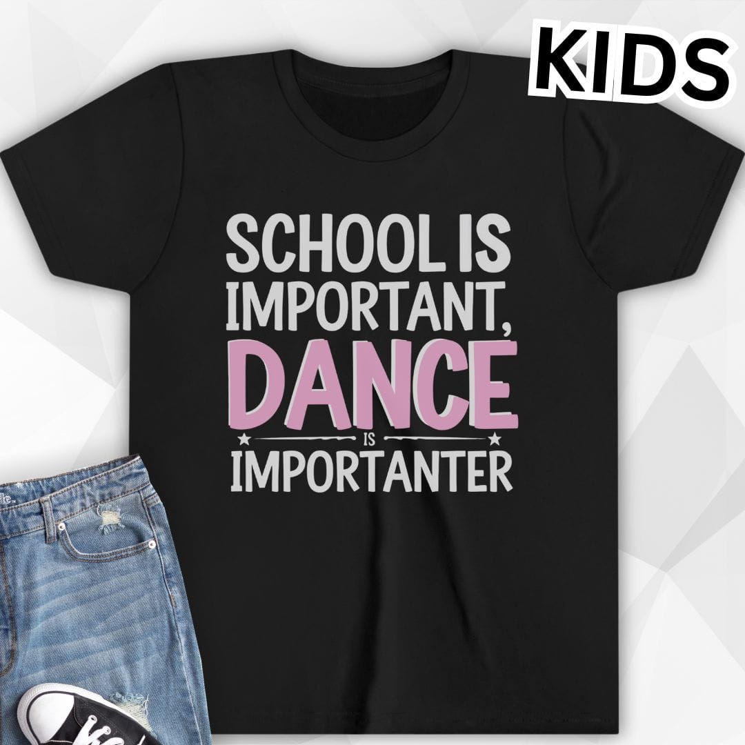 KIDS School Is Important T-Shirt