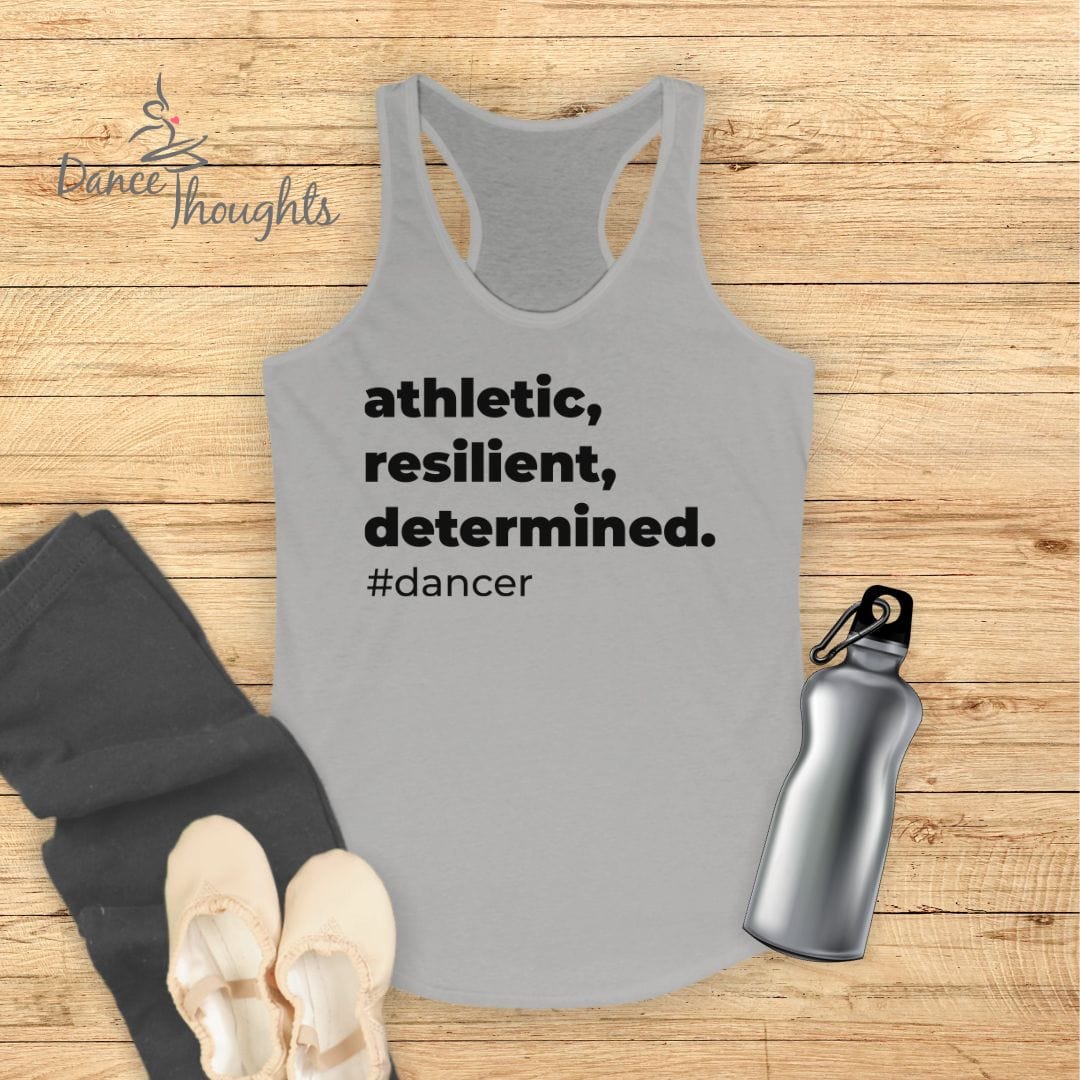 Athletic, Resilient, Determined Tank Top-Tank Top-Dance Thoughts