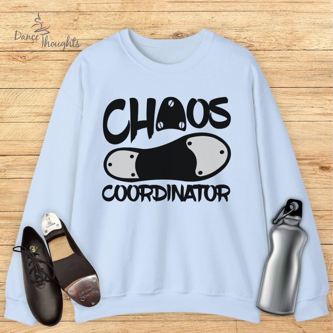 Chaos Coordinator Sweatshirt-Sweatshirt-Dance Thoughts