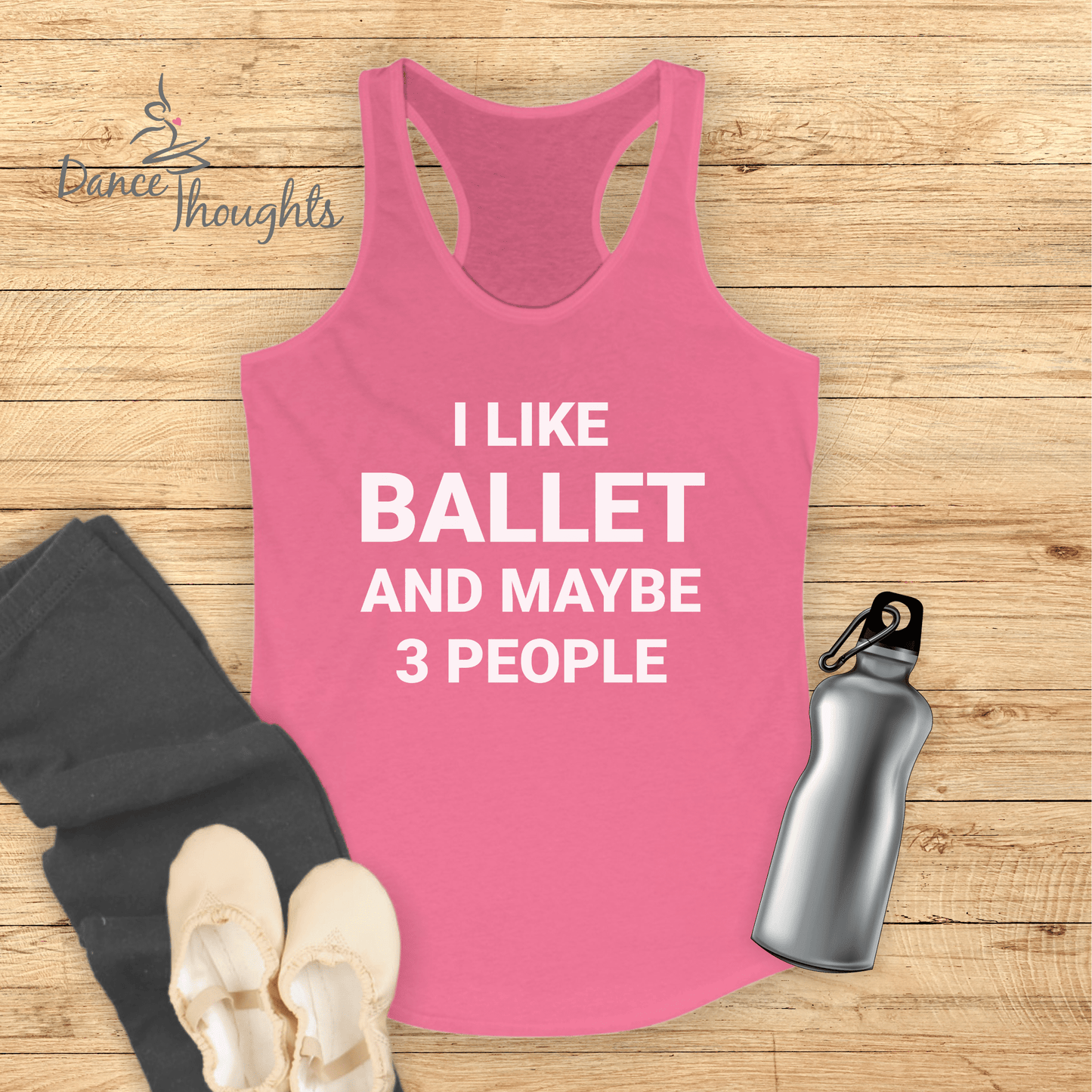 I Like Ballet Tank Top-Tank Top-Dance Thoughts