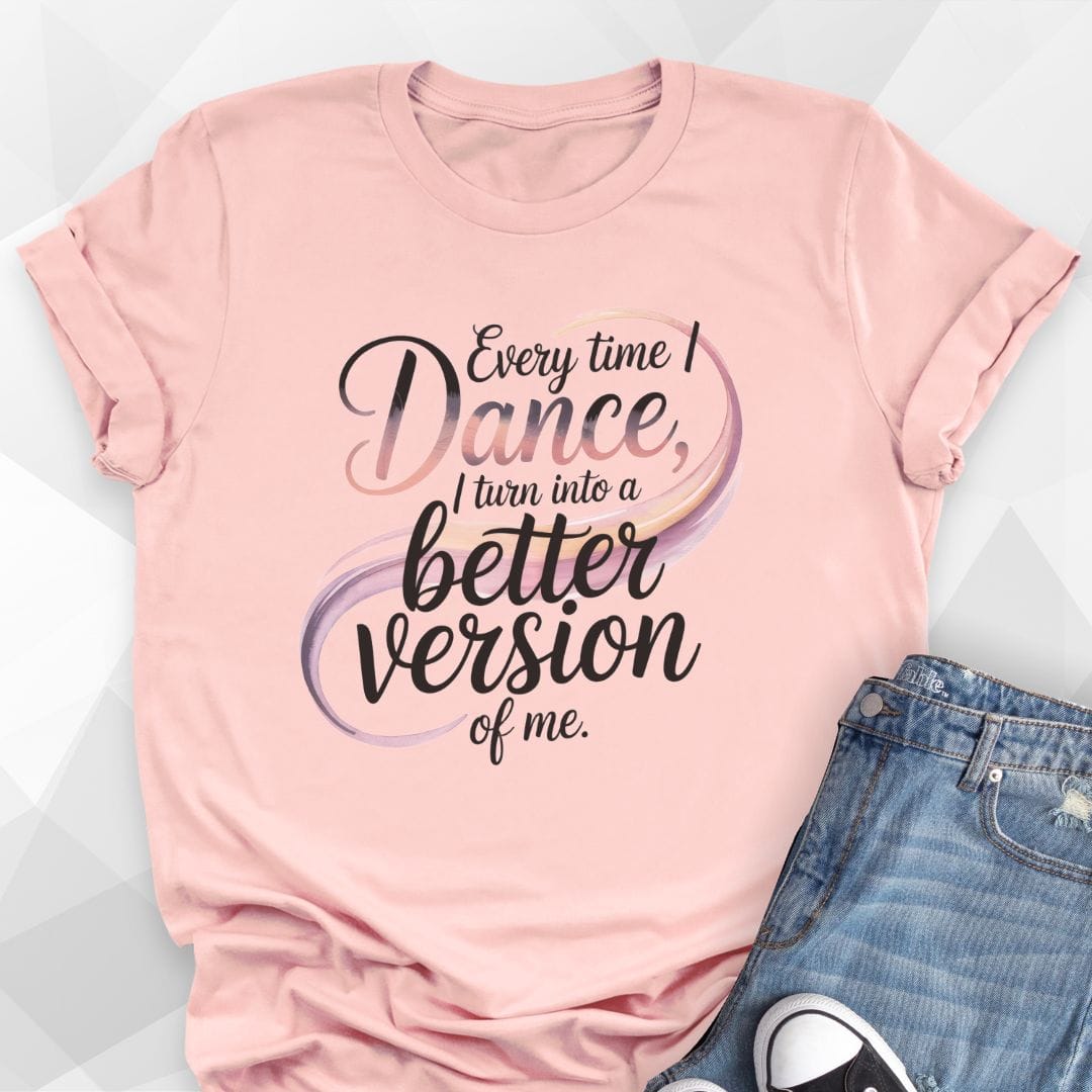 Every Time I Dance T-shirt