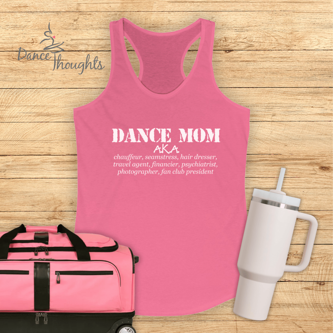 Dance Mom AKA Chauffeur Tank Top-Tank Top-Dance Thoughts