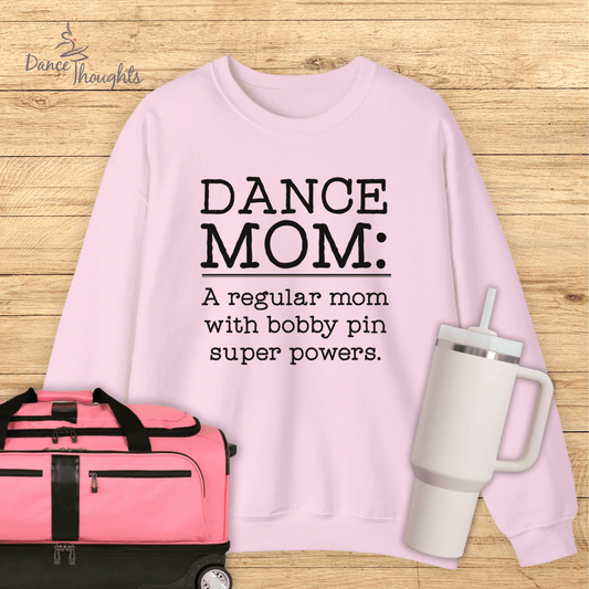 Dance Mom, Bobby Pin Super Powers Sweatshirt-Sweatshirt-Dance Thoughts