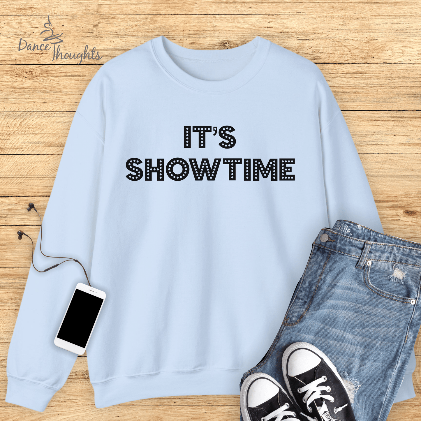 It's Showtime Sweatshirt-Sweatshirt-Dance Thoughts