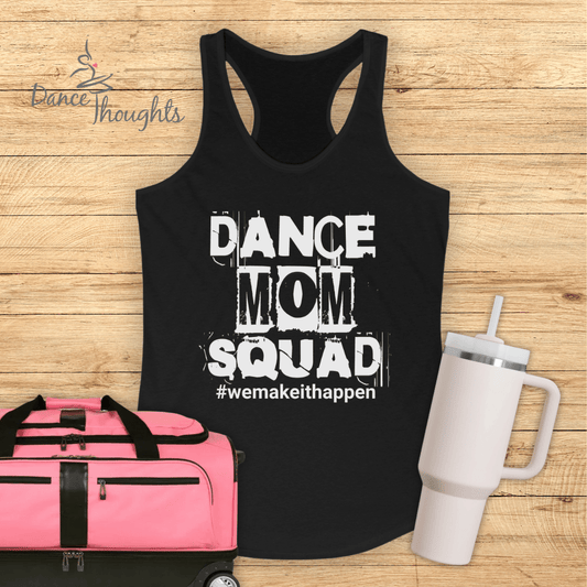 Dance Mom Squad Tank Top-Tank Top-Dance Thoughts