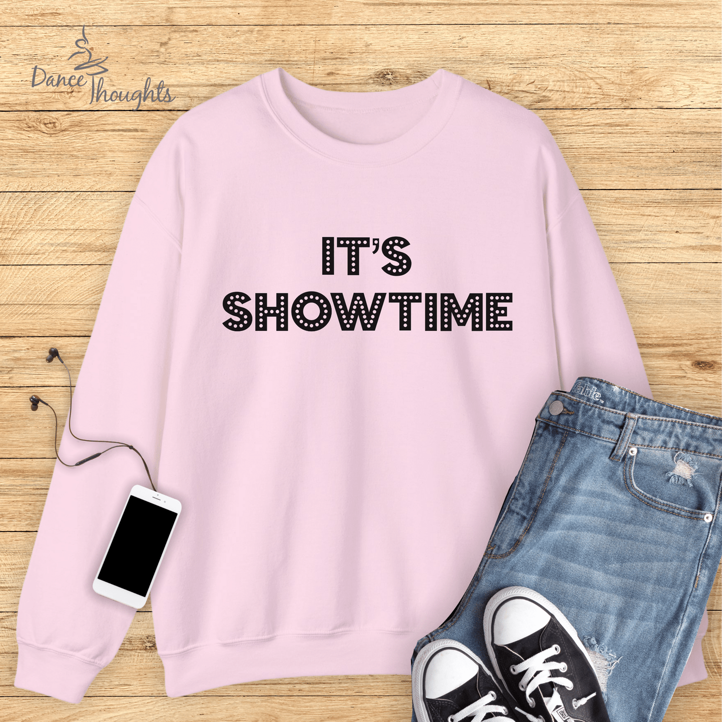 It's Showtime Sweatshirt-Sweatshirt-Dance Thoughts