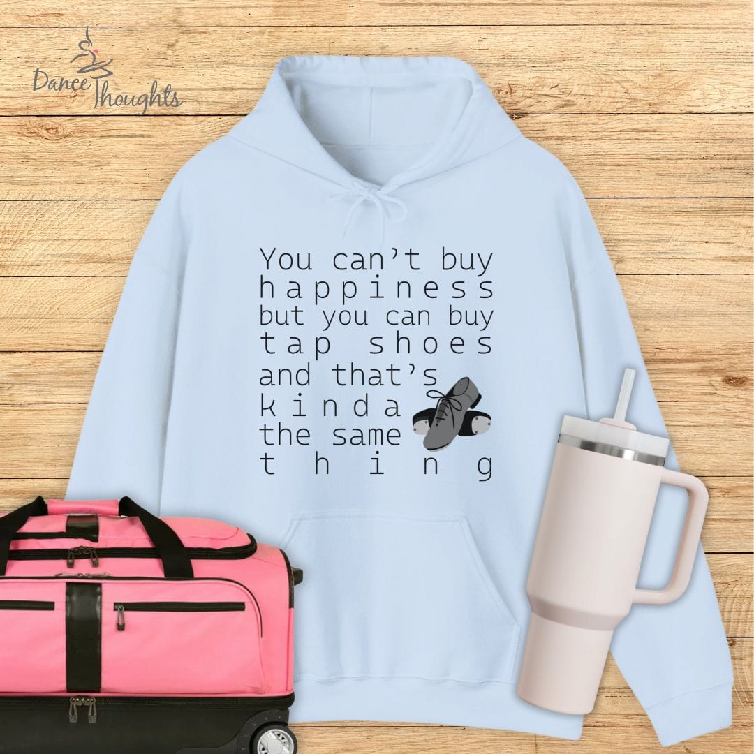 You Can Buy Tap Shoes Hoodie-Hoodie-Dance Thoughts