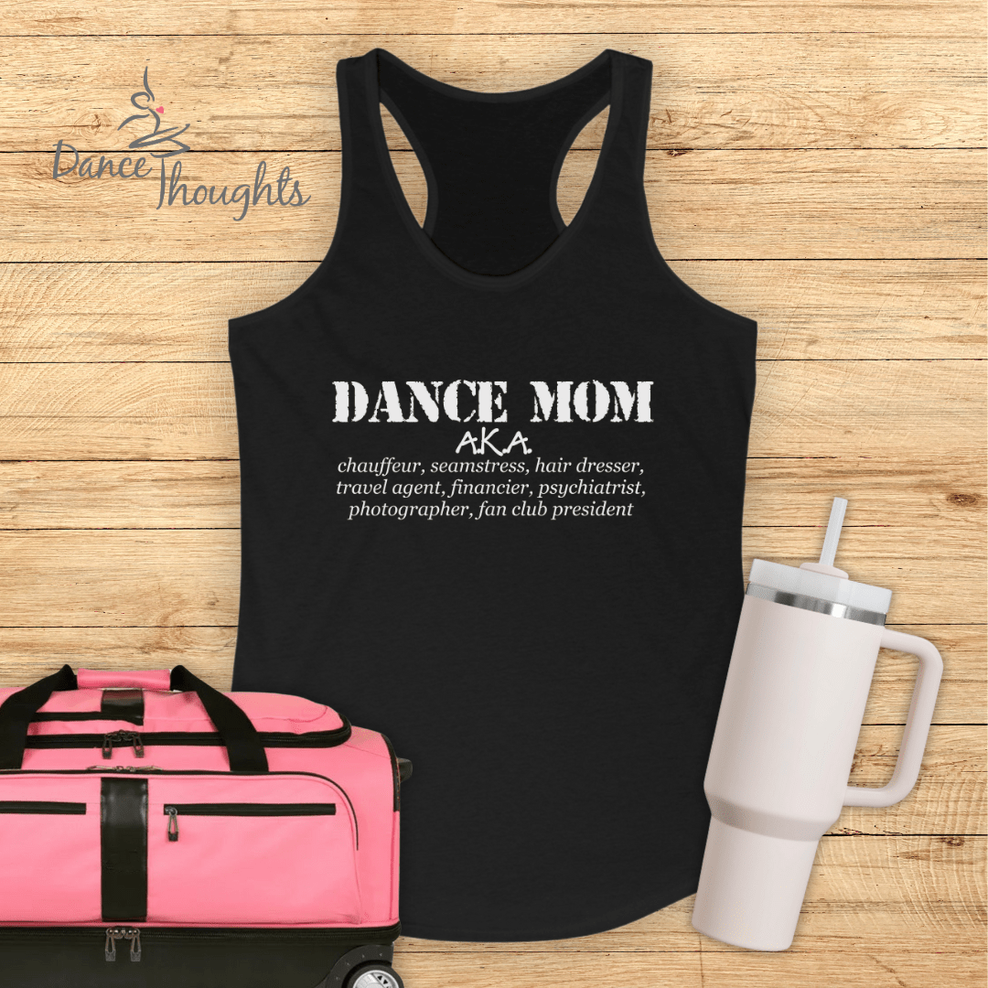 Dance Mom AKA Chauffeur Tank Top-Tank Top-Dance Thoughts