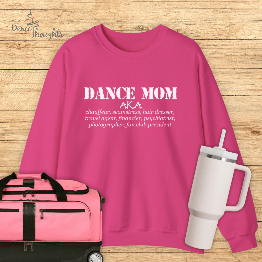 Dance Mom AKA Chauffeur Sweatshirt-Sweatshirt-Dance Thoughts