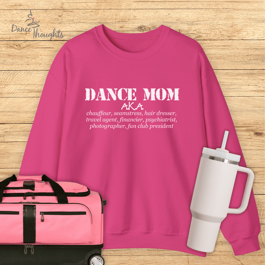 Dance Mom AKA Chauffeur Sweatshirt-Sweatshirt-Dance Thoughts