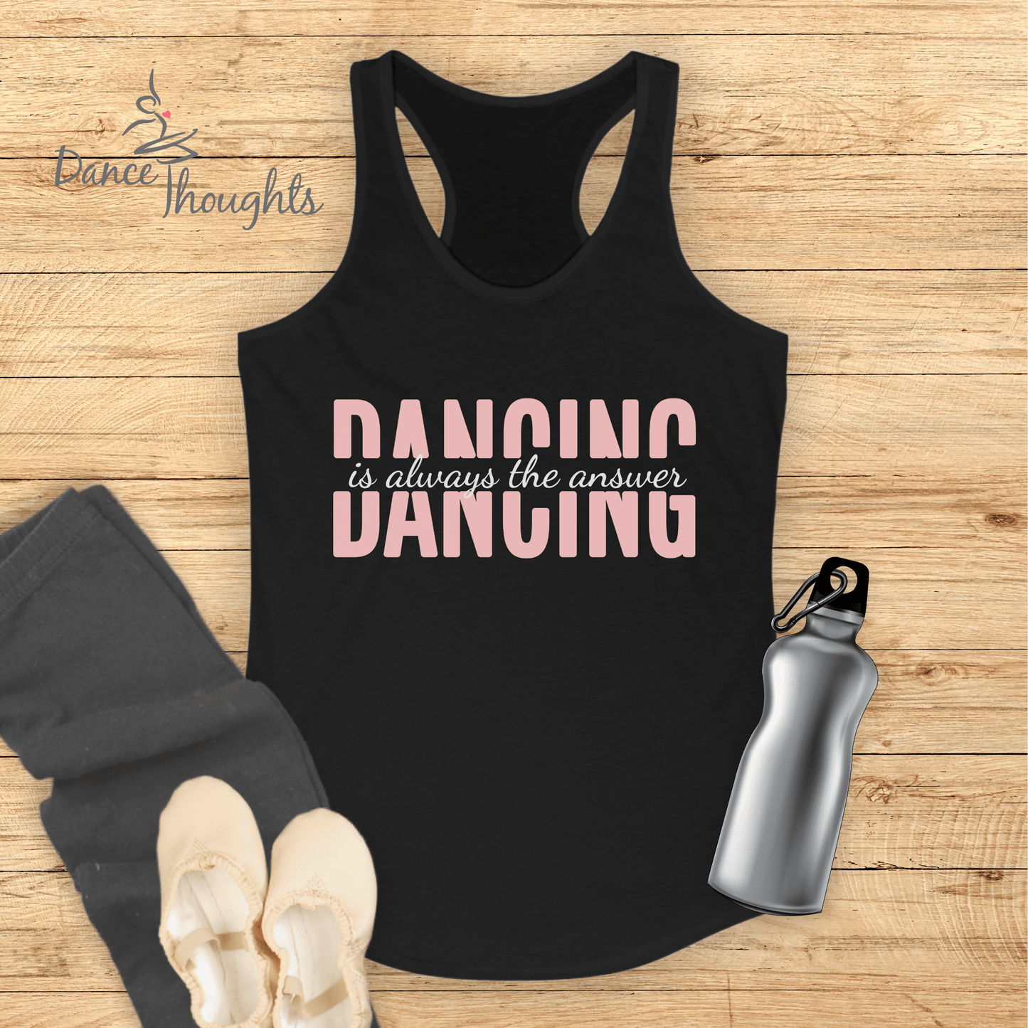 Dancing Is Always The Answer Tank Top-Tank Top-Dance Thoughts