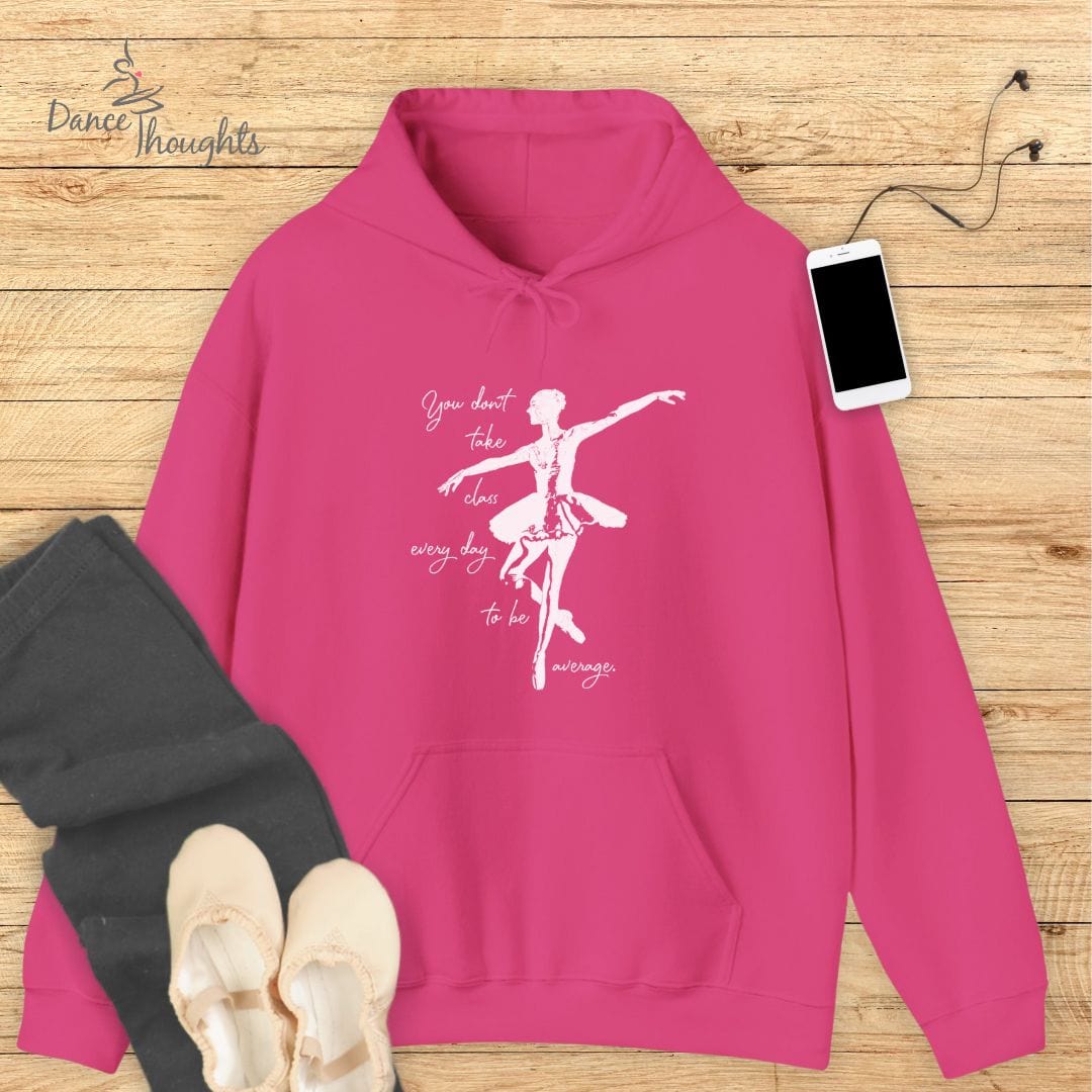 Don't Be Average Hoodie