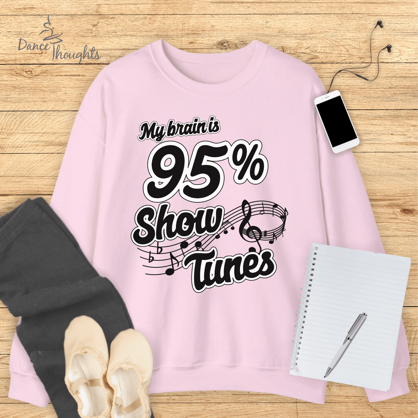 My Brain Is 95% Show Tunes Sweatshirt-Sweatshirt-Dance Thoughts