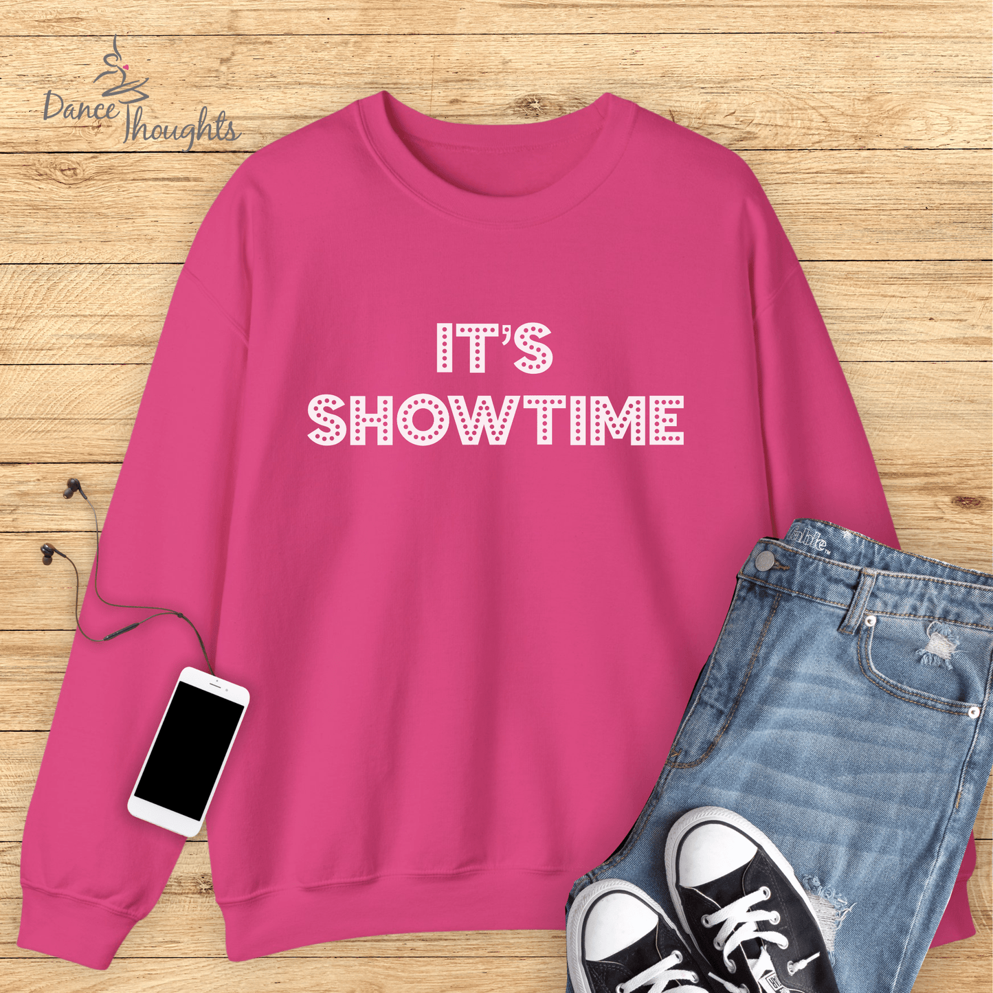 It's Showtime Sweatshirt-Sweatshirt-Dance Thoughts