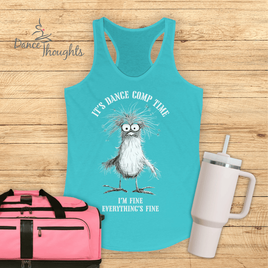 It's Dance Comp Time Tank Top-Tank Top-Dance Thoughts
