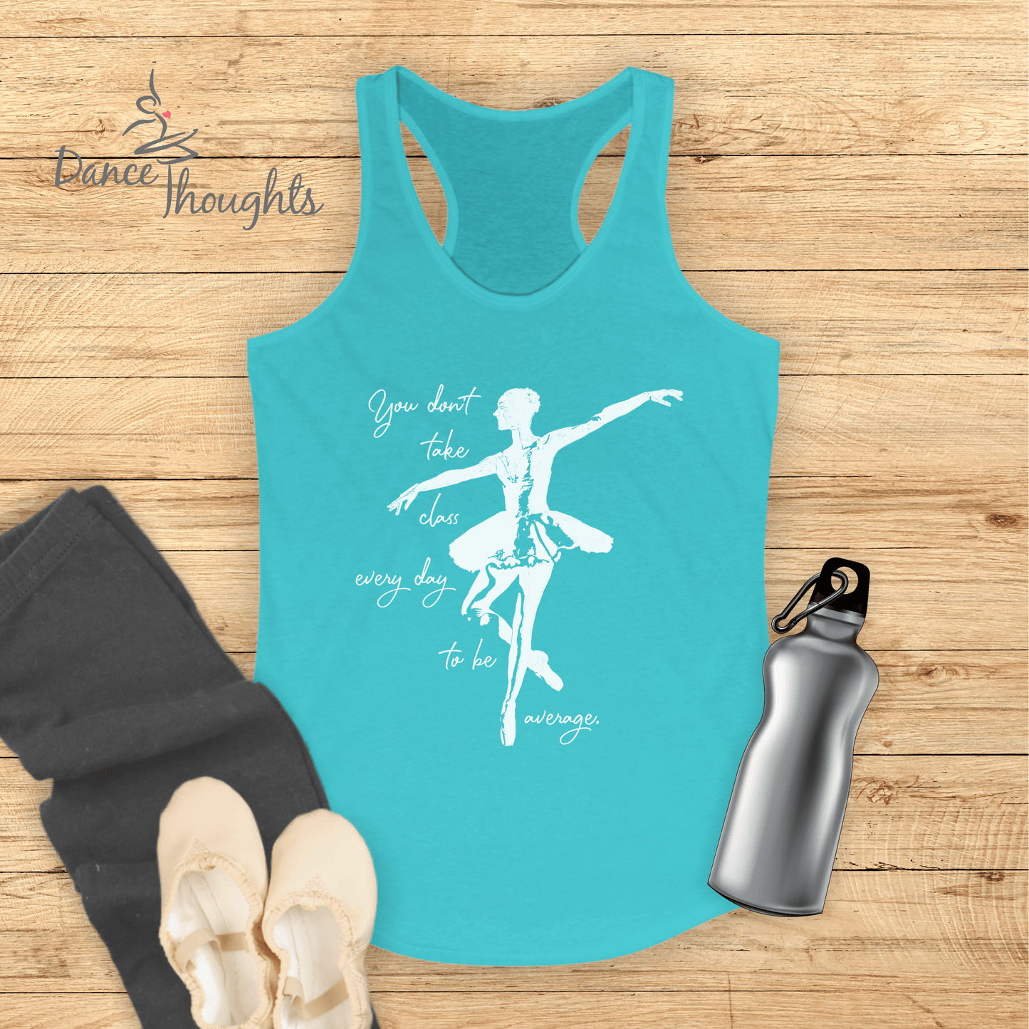 Don't Be Average Tank Top-Tank Top-Dance Thoughts