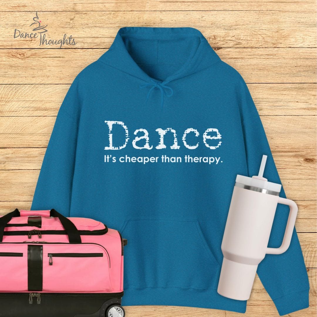 Dance, Cheaper Than Therapy Hoodie-Hoodie-Dance Thoughts