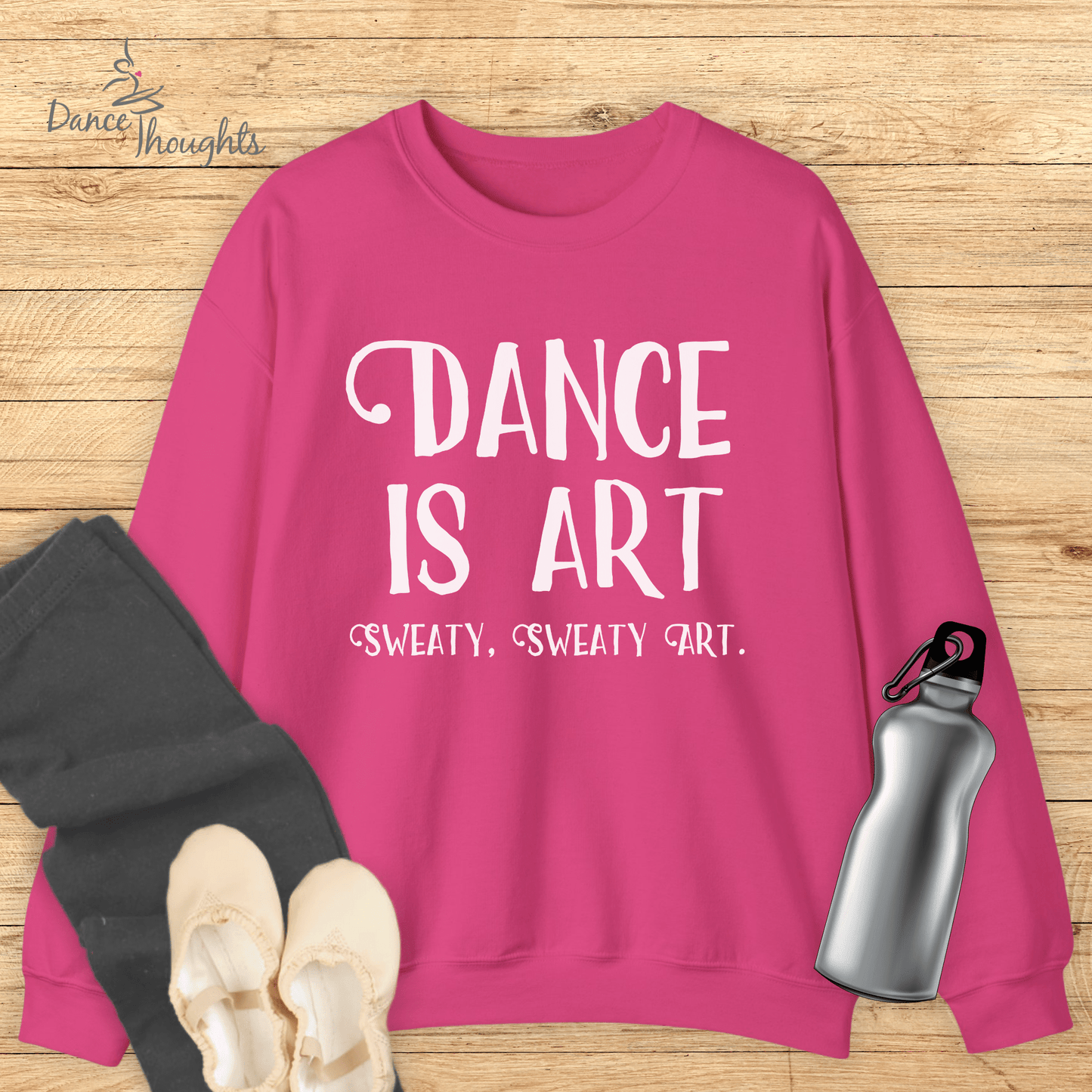 Dance Is Art Sweatshirt-Sweatshirt-Dance Thoughts
