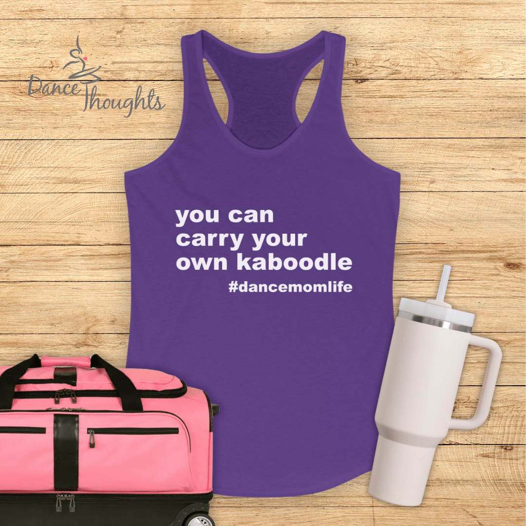 Carry Your Own Kaboodle Tank Top-Tank Top-Dance Thoughts