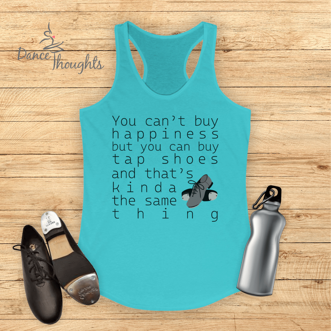 You Can Buy Tap Shoes Tank Top-Tank Top-Dance Thoughts