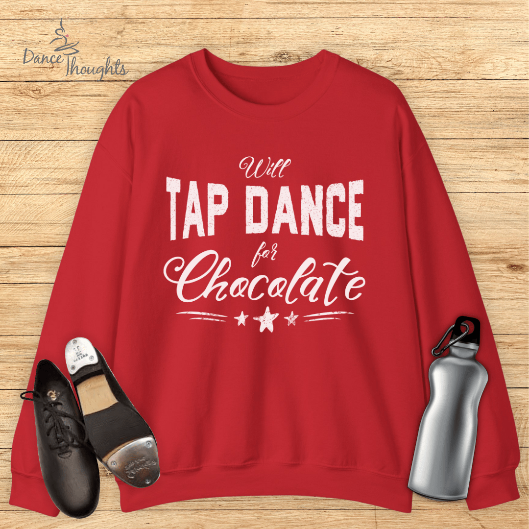 Tap Dance For Chocolate Sweatshirt-Sweatshirt-Dance Thoughts