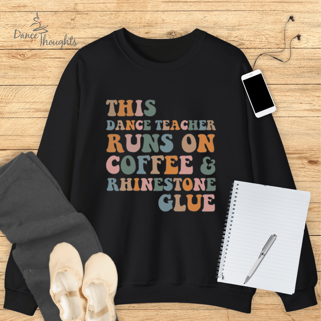 Coffee and Rhinestone Glue Sweatshirt-Sweatshirt-Dance Thoughts