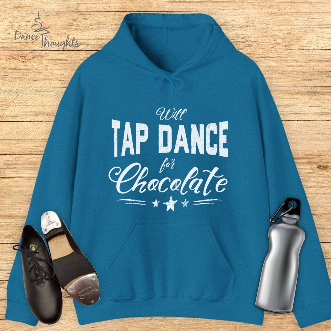 Will Tap Dance For Chocolate Hoodie-Hoodie-Dance Thoughts